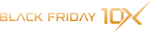 Black Friday 10X